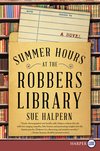 Summer Hours at the Robbers Library cover art Summer Hours at the Robbers Library cover art
